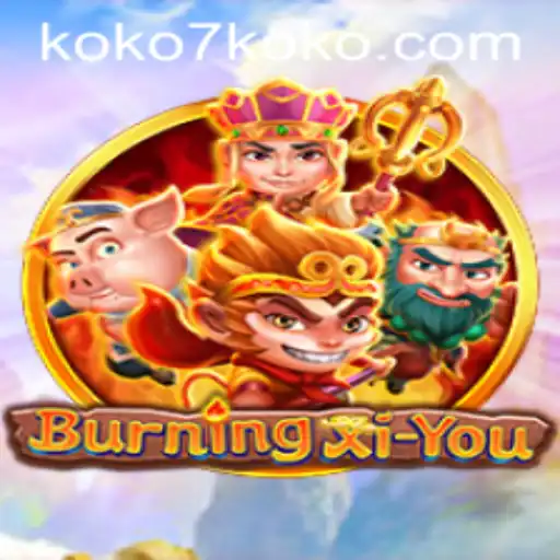 Exploring the World of BurningXiYou: A New Game Craze