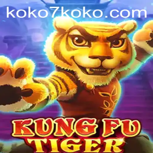 Discover the Excitement: KungFuTiger and the KOKO7 Challenge