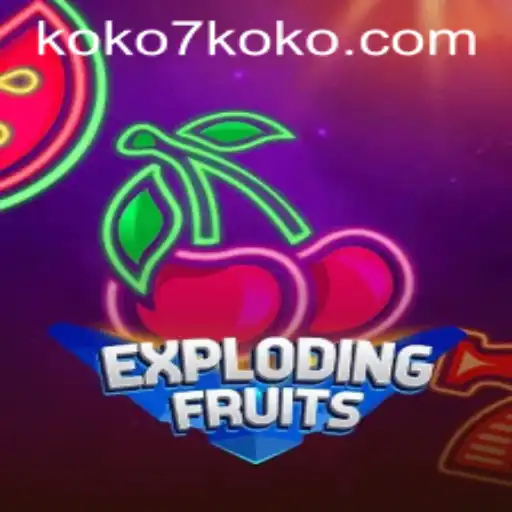 ExplodingFruits: A Riveting Adventure with KOKO7