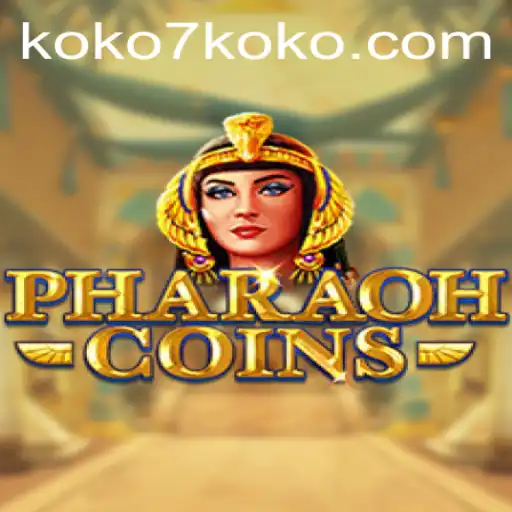 Explore the Thrilling World of PharaohCoins Using KOKO7