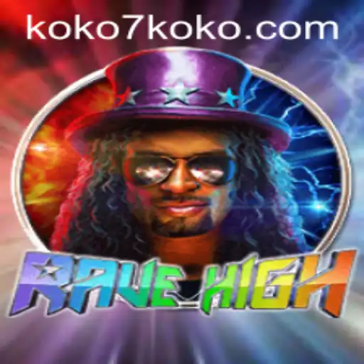 RaveHigh: The Ultimate Gaming Experience with KOKO7