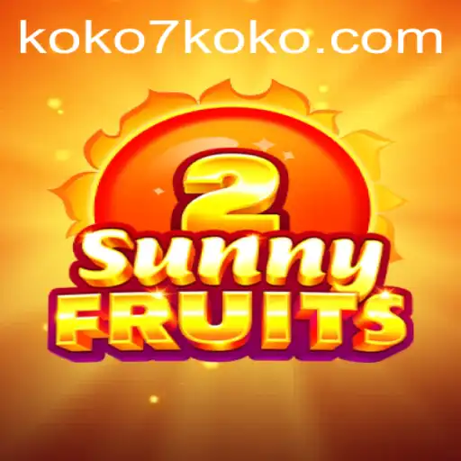 Exploring the Vibrant World of SunnyFruits2: The KOKO7 Adventure