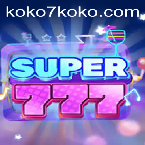 Super777: The Game That Combines Excitement and Strategy