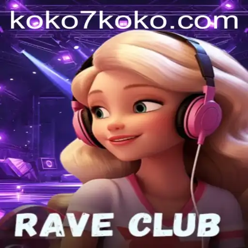 RaveClub: The Ultimate Immersive Experience in Gaming with KOKO7