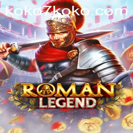 Explore the Exciting World of RomanLegend: A Journey into Ancient Rome with KOKO7