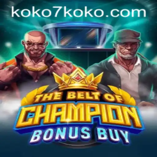 Unlock the Ultimate Experience with TheBeltOfChampionBonusBuy: Explore Features and Rules